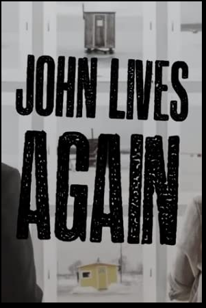 John Lives Again