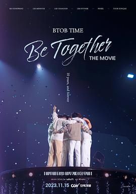 BTOB TIME: Be Together The Movie